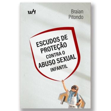 Imagem de Livro Escudos Proteçao Contra O Abuso Sexual Infantil,