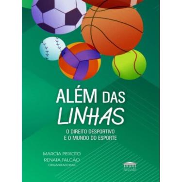 Imagem de Alem Das Linhas - O Direito Desportivo E O Mundo Do Esporte