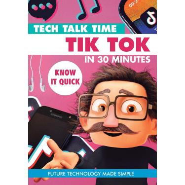 Imagem de TECH TALK TIME: TIK TOK IN 30 MINUTES