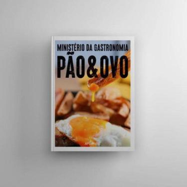 Imagem de Ministério Da Gastronomia: Pão & Ovo