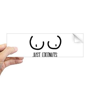 Imagem de DIYthinker Just Coconuts Adesivo retangular com desenho engraçado para janela de notebook