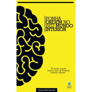 Imagem de Livro - Ponha Ordem no Seu Mundo Interior