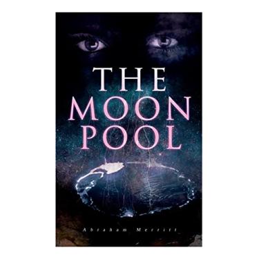 Imagem de The Moon Pool: Science Fantasy Novel