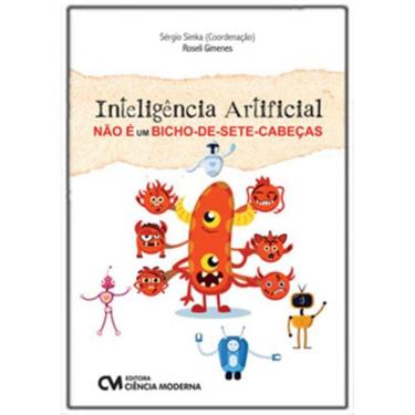 Imagem de Inteligencia Artificial Nao E Um Bicho-De-Sete-Cabecas