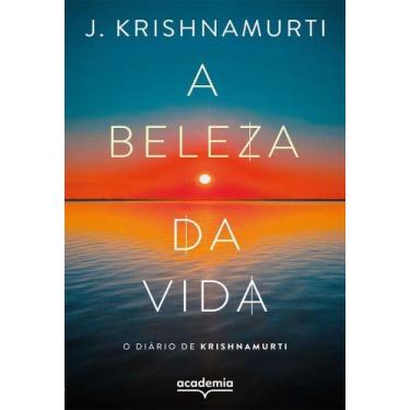 Imagem de A Beleza da Vida - O Diário de Krishnamurti - PLANETA, Sortido