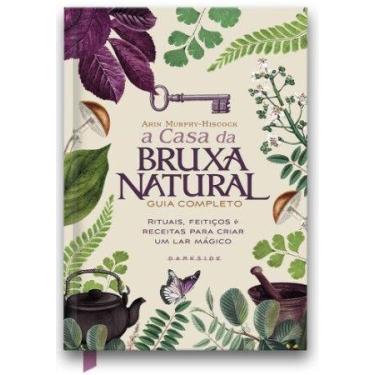 Imagem de Livro A Casa Bruxa Natural Arin Murphy-Hiscock