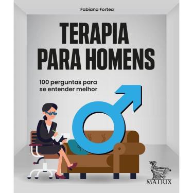 Imagem de Terapia Para Homens - 100 Perguntas Para Se Entender Melhor
