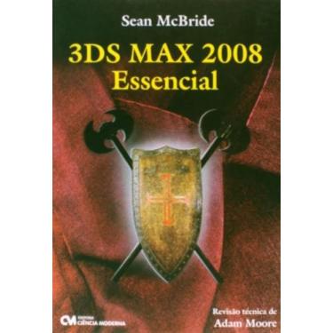 Imagem de 3ds max 2008 essencial - CIENCIA MODERNA, 3