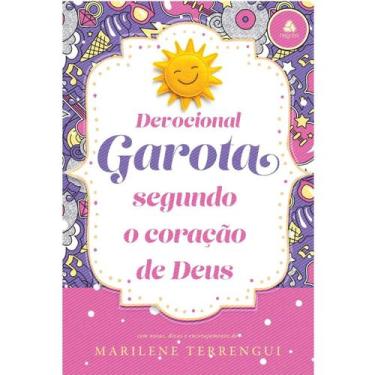 Imagem de Devocional da Garota Segundo o Coração de Deus  Capa Dura  Marilene Te