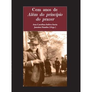 Imagem de Cem Anos De Além Do Princípio Do Prazer