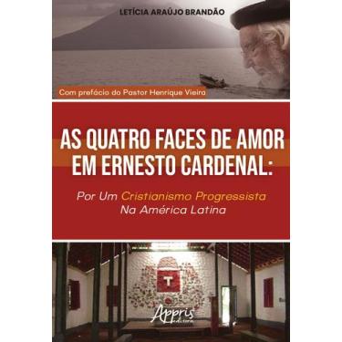 Imagem de Livro - As quatro faces do amor em Ernesto Cardenal