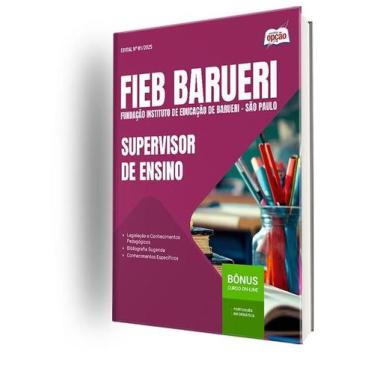 Imagem de Apostila FIEB BARUERI  - Supervisor de Ensino - Apostilas Opção