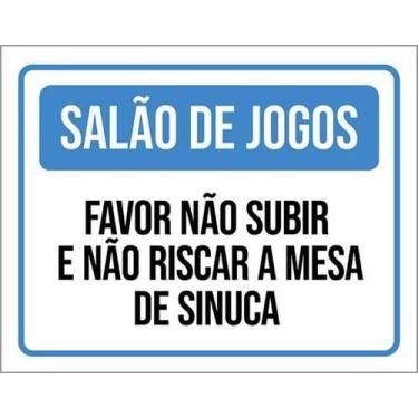Imagem de Kit 10 Placas Salão Jogos Não Subir Riscar Mesa Sinuca - Sinalizo