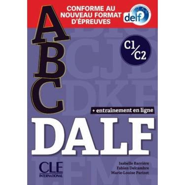 Imagem de Abc Dalf C1/C2 - Livre + Cd + Appli-Web - Conforme Au Nouveau Format D´Epreuves - N/E 2021