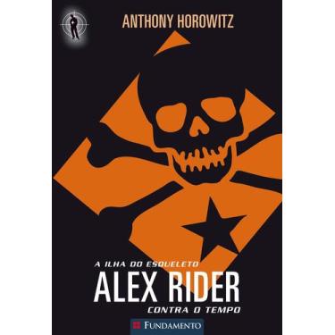 Imagem de Livro - Alex Rider Contra O Tempo 03 - A Ilha Do Esqueleto