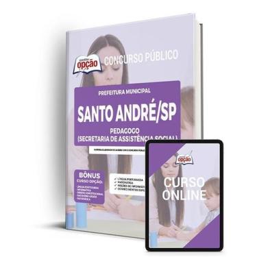 Imagem de Apostila Prefeitura de Santo André - SP - Pedagogo (Secretaria de Assi