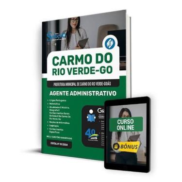 Imagem de Apostila Prefeitura de Carmo do Rio Verde - GO 2024 - Agente Administr