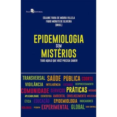 Imagem de Epidemiologia sem mistérios: tudo aquilo que você precisa saber!