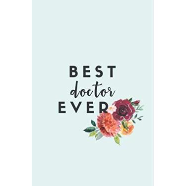 Imagem de Best Doctor Ever: Small Blank Lined Notebook