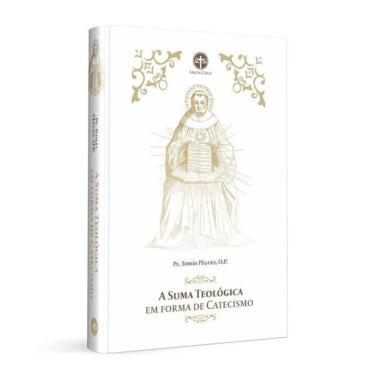 Imagem de A Suma Teológica Em Forma De Catecismo