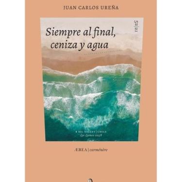 Imagem de Siempre al final, ceniza y agua - Espanhol