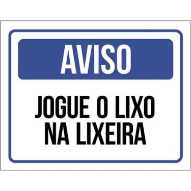 Imagem de Kit 3 Placas De Aviso Jogue O Lixo Na Lixeira 36X46