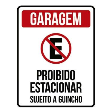 Imagem de Placa Garagem Proibido Estacionar Sujeito A Guincho 36X46