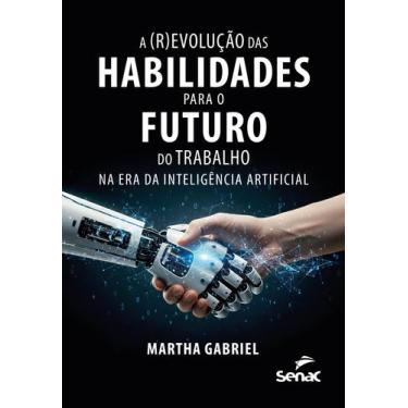 Imagem de Livro - A (r)evolução das habilidades para o futuro do trabalho na era