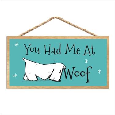 Imagem de Imagine This Placa de madeira You Had Me at Woof para animais de estimação