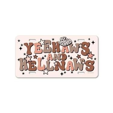 Imagem de Honey Dew Gifts, Yeehaws and Hellnaws, 30,48 cm x 15,24 cm, feito nos EUA, placa de licença engraçada, placas de carro inovadoras, decoração de casa ocidental, presentes para meninas