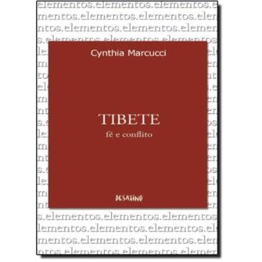 Imagem de Tibete - Fé E Conflito