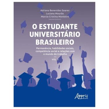 Imagem de O Estudante Universitário Brasileiro: Permanência, Habilidades Sociais, Competência Social E Relaçõe