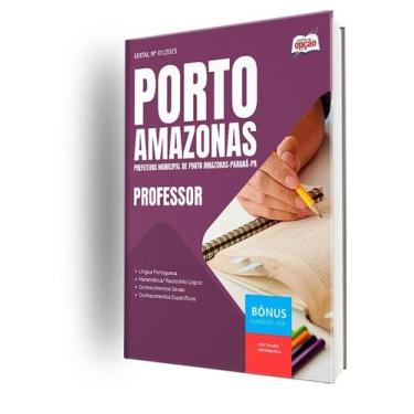 Imagem de Apostila Prefeitura de Porto Amazonas - PR - Professor - Apostilas Opç