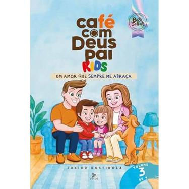 Imagem de Café Com Deus Pai Kids 6° Edição - Volume 3 - Um Amor Que Sempre Me Abraça