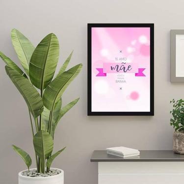 Imagem de Quadro Decorativo Te Amo Mãe, Você É Minha Rainha