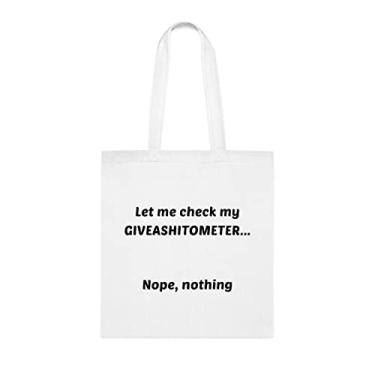 Imagem de Let Me Check My Giveashitometer... Sacola Nope Noite, presente divertido, bolsa de ombro, bolsas reutilizáveis, ideia de presente de cesta de Natal de aniversário, Branco