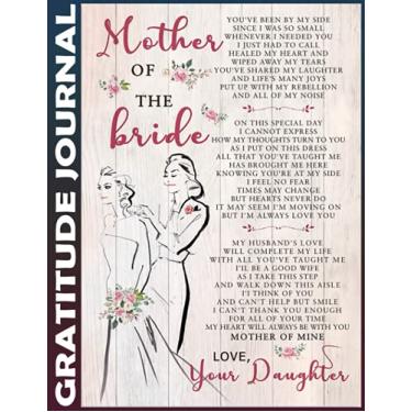 Imagem de Gratitude Journal: mother daughter mother of the bride Invest 3 minutes daily to develop mindfulness, thankfulness and positivity, Inspire a Happier, Healthier & More Grateful Mindset 110 Pages