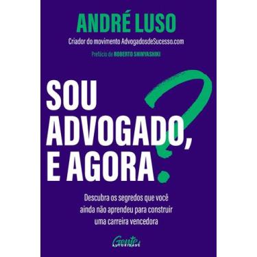 Imagem de Livro - Sou advogado, e agora?