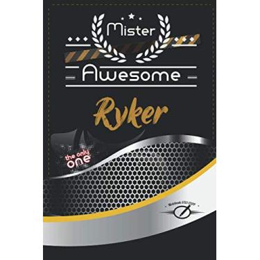 Imagem de Mister Awesome Ryker Journal: Awesome (Diary, Notebook) Personalized Custom Name - for men and boys (6 x 9 - Blank Lined 120P A Wonderful Journal ... Writing | | Write about your Life & Interests