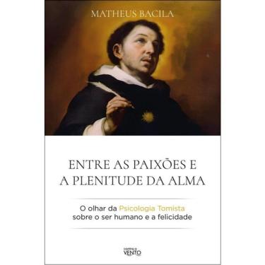 Imagem de Entre As Paixões E A Plenitude Da Alma