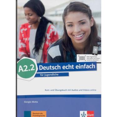 Imagem de Deutsch Echt Einfach A2.2 - Kurs- Und Übungsbuch Mit Audios Und Videos Online