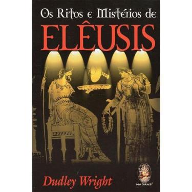 Imagem de Os Ritos e Mistérios de Elêusis - Madras Editora
