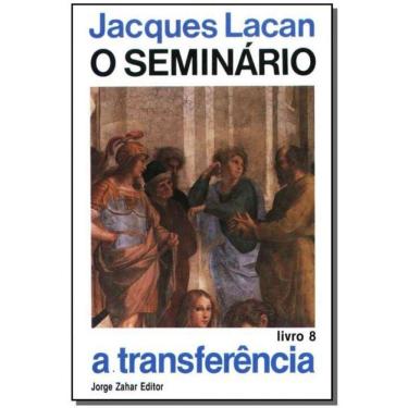 Imagem de o Seminário, Livro 08 - a Transferência