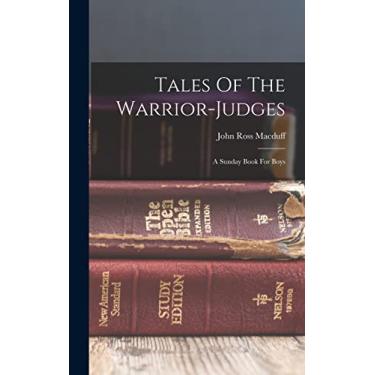 Imagem de Tales Of The Warrior-judges: A Sunday Book For Boys