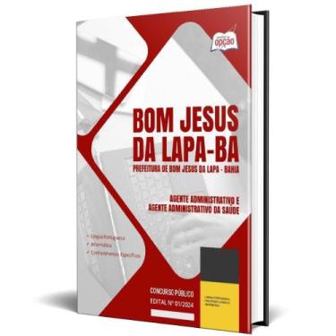 Imagem de Apostila Prefeitura Bom Jesus Da Lapa Ba 2024 Agente - Apostilas Opção