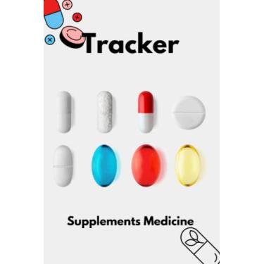 Imagem de Vitamins Supplements Journal for Little Kid: The Vitamin Supplement Trackers Log Book for Kid, Baby, Toddler. Personal Diary to Records and Track ... Reading Trackers. Size: 6x9 Inches 111 Pages.