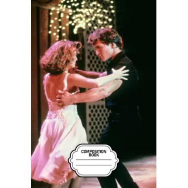 Imagem de Composition Notebook : Dirty Dancing Writing Lined Notebook Gift For Men Women Teens College Ruled Pages Thankgiving Notebook LKCABQ#173