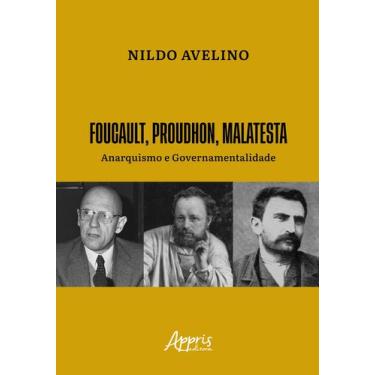 Imagem de Livro - Foucault, Proudhon, Malatesta