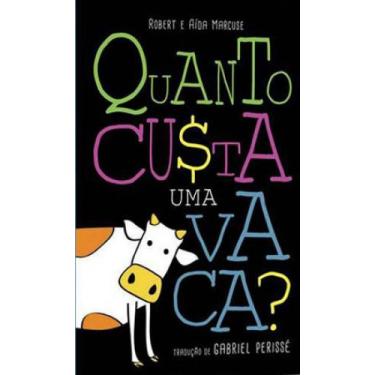 Imagem de Quanto custa uma vaca - DSOP **