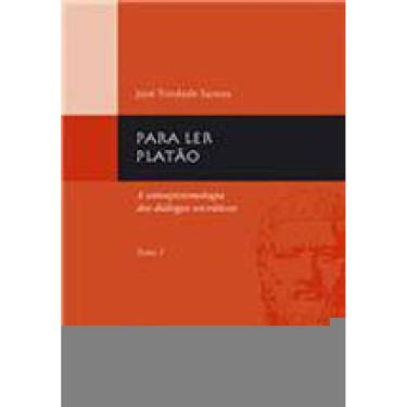 Imagem de Para Ler Platão - Tomo 1